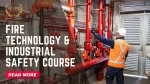 FIRE TECHNOLOGY & INDUSTRIAL SAFETY COURSE