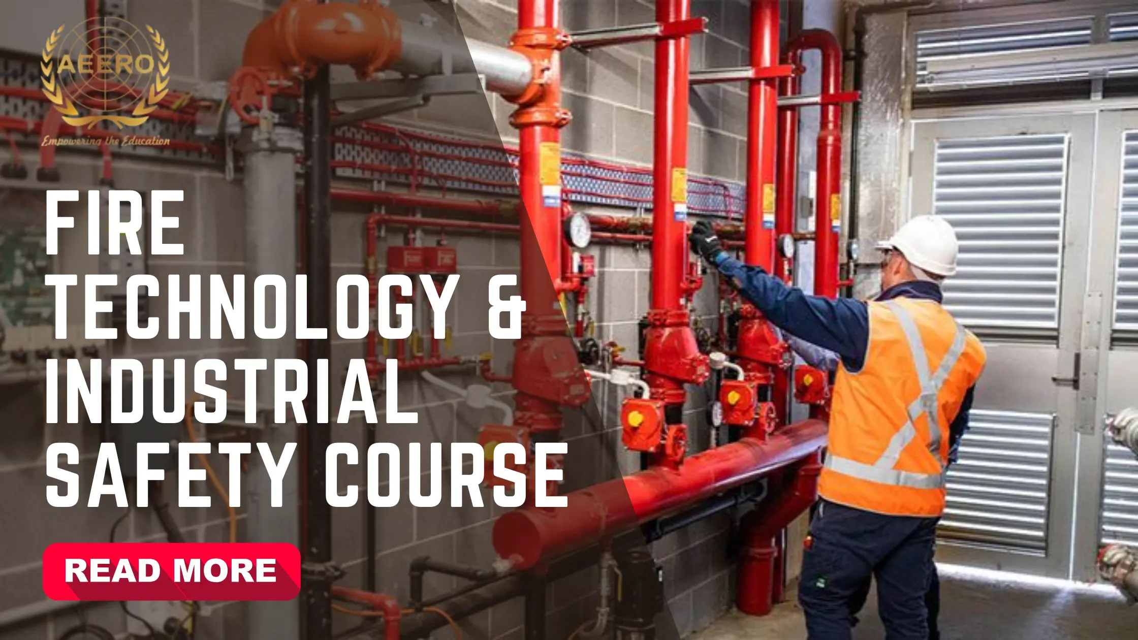 FIRE TECHNOLOGY & INDUSTRIAL SAFETY COURSE