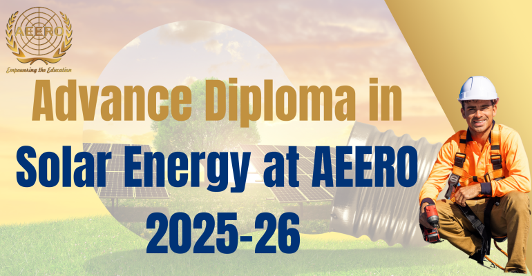 Advance Diploma in Solar Energy at AEERO